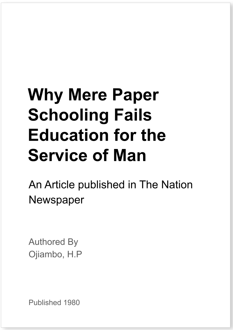 Why Mere Paper Schooling Fails Education for the Service of Man
