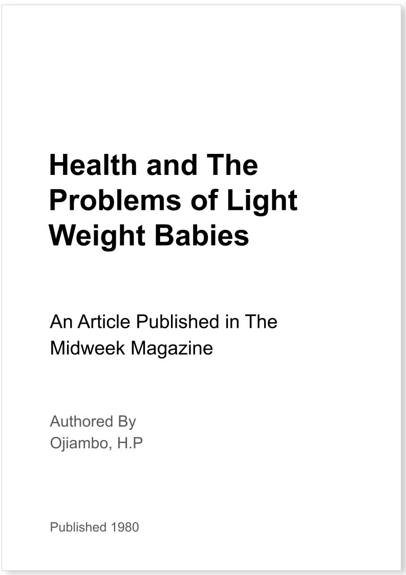 Health and The Problems of Light Weight Babies