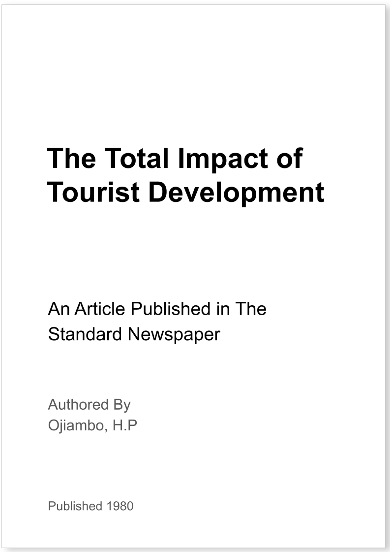 The Total Impact of Tourist Development
