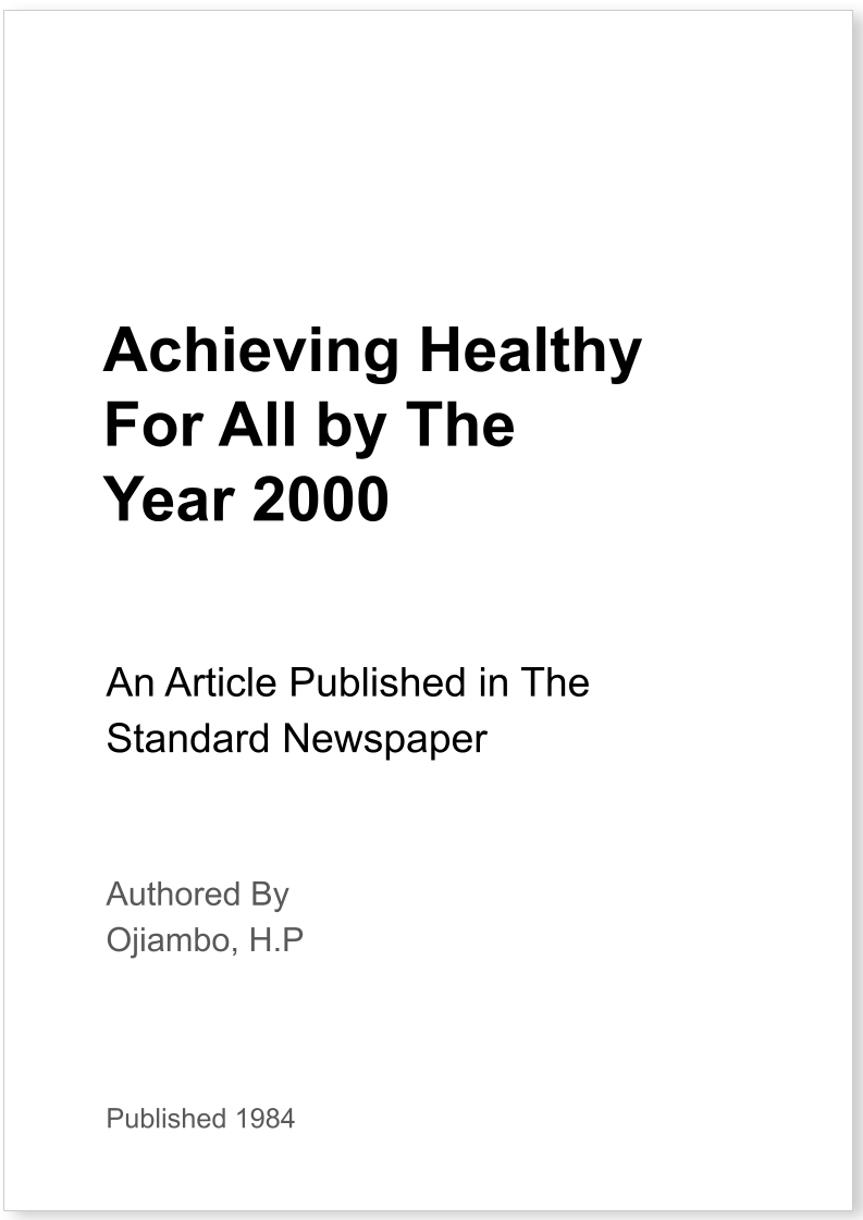 Achieving Healthy For All by The Year 2000