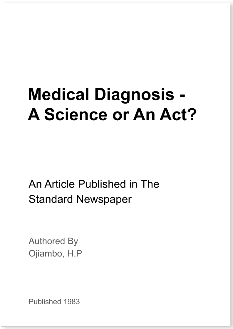 Medical Diagnosis – A Science or An Act?