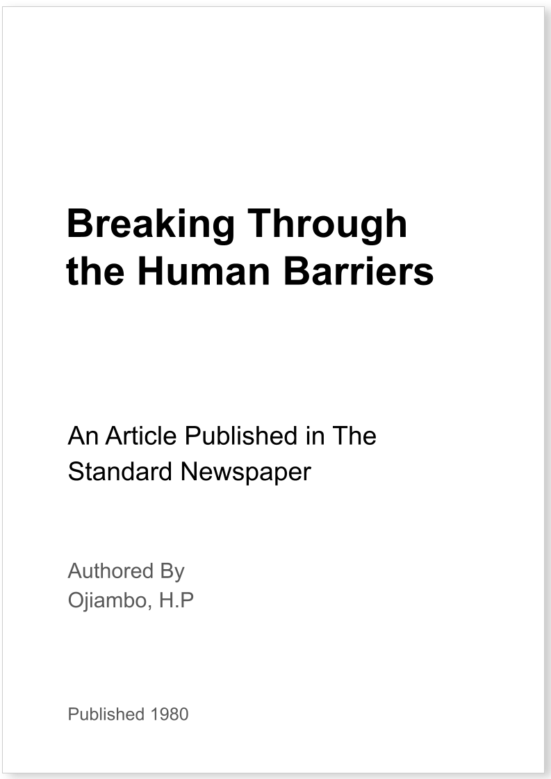 Breaking Through the Human Barriers